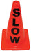 18" Message Cone - Slow - Sportsplace.store